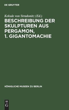 portada Beschreibung Der Skulpturen Aus Pergamon, 1. Gigantomachie (in German)