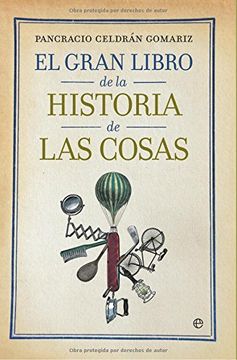 portada El Gran Libro de la Historia de las Cosas (in Spanish)