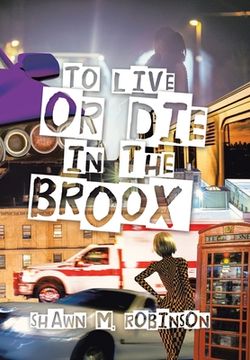 portada To Live or Die in the Broox (en Inglés)