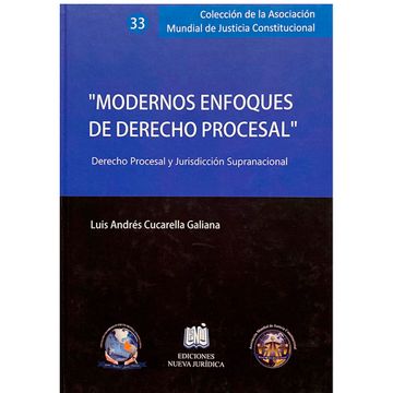 portada MODERNOS ENFOQUES CONSTITUCIONALES (DERECHO, CONSTITUCIÓN Y PROCESO)