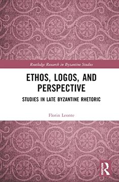 portada Ethos, Logos, and Perspective (Routledge Research in Byzantine Studies) 