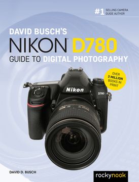 portada David Busch's Nikon D780 Guide to Digital Photography (en Inglés)