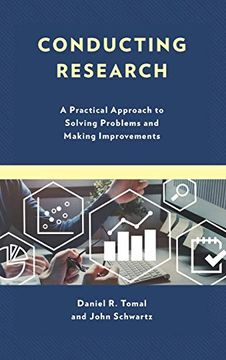 portada Conducting Research: A Practical Approach to Solving Problems and Making Improvements (The Concordia University Leadership Series) (en Inglés)