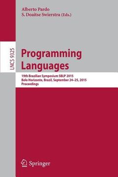 portada Programming Languages: 19th Brazilian Symposium Sblp 2015, Belo Horizonte, Brazil, September 24-25, 2015, Proceedings