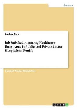 portada Job Satisfaction among Healthcare Employees in Public and Private Sector Hospitals in Punjab