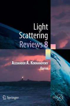 portada light scattering reviews vol. 8: radiative transfer and light scattering (en Inglés)