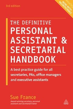 portada The Definitive Personal Assistant & Secretarial Handbook: A Best Practice Guide for all Secretaries, Pas, Office Managers and Executive Assistants