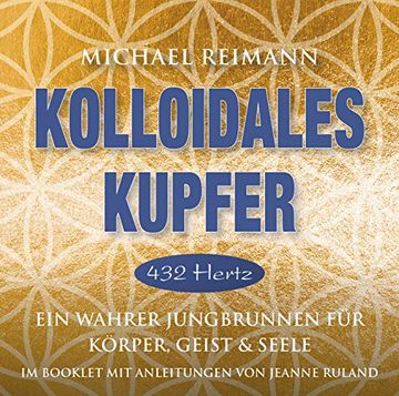 portada Kolloidales Kupfer [432 Hertz]: Ein Wahrer Jungbrunnen für Körper, Geist und Seele (in German)