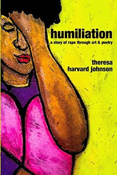portada Humiliation: A Story of Rape Through art & Poetry (en Inglés)