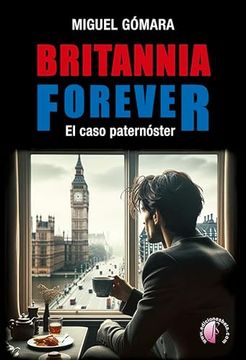 portada Britannia Forever el Caso del Paternoster