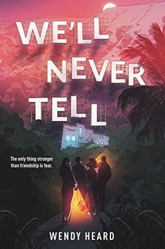 portada We'Ll Never Tell (en Inglés)