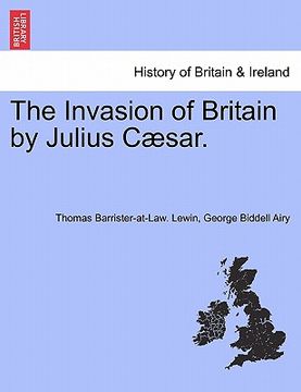 portada the invasion of britain by julius c sar.