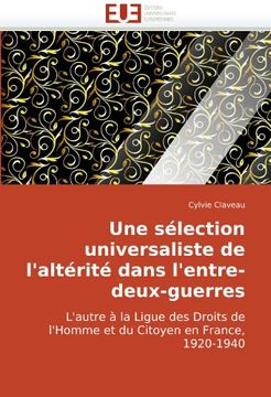 portada Une Selection Universaliste de L'Alterite Dans L'Entre-Deux-Guerres