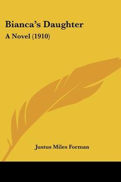 portada bianca's daughter: a novel (1910) (en Inglés)