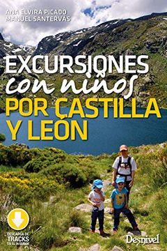 portada Excursiones con Niños por Castilla y León (in Spanish)