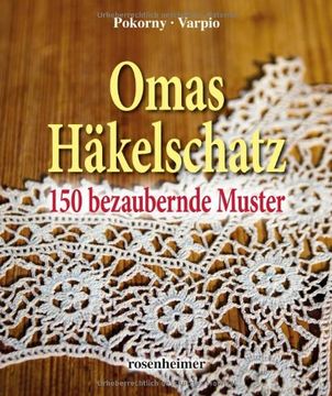 portada Omas Häkelschatz: 150 bezaubernde Muster (in German)