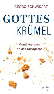 portada Gotteskrümel: Annäherungen an das Unsagbare (en Alemán)