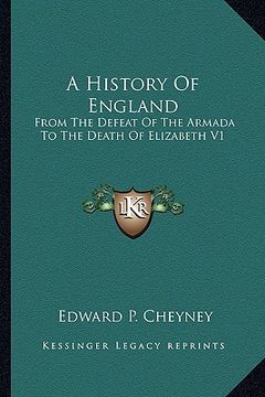 portada a history of england: from the defeat of the armada to the death of elizabeth v1