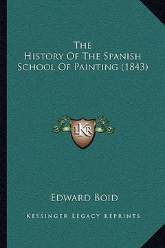 portada the history of the spanish school of painting (1843) (en Inglés)