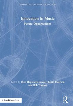 portada Innovation in Music: Future Opportunities (Perspectives on Music Production) (en Inglés)