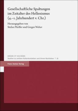 portada Gesellschaftliche Spaltungen Im Zeitalter Des Hellenismus (4.-1. Jahrhundert V. Chr.) (en Alemán)