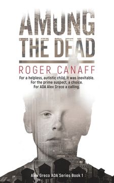 portada Among The Dead, ADA Alex Greco Series Book 1 (en Inglés)
