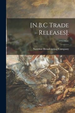 portada [N.B.C Trade Releases].; 1952: Mar. (en Inglés)