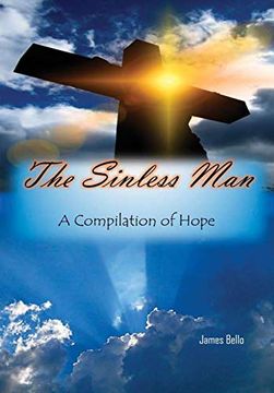 portada The Sinless Man: A Compilation of Hope (in English)