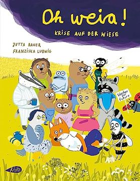 portada Oh Weia! Krise auf der Wiese (in German)