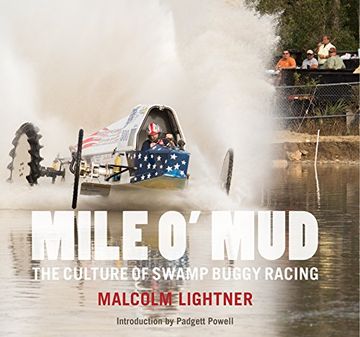 portada Mile o' Mud: The Culture of Swamp Buggy Racing (en Inglés)