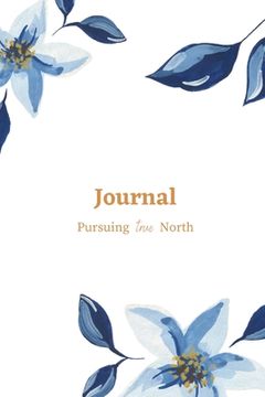 portada Journal with Pursuing true North (in English)