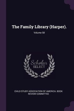 portada The Family Library (Harper).; Volume 58 (en Inglés)