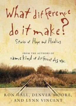 portada What Difference do it Make? Stories of Hope and Healing 