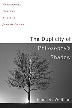 portada The Duplicity of Philosophy's Shadow: Heidegger, Nazism, and the Jewish Other