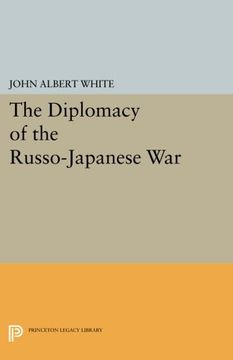 portada The Diplomacy of the Russo-Japanese war (Princeton Legacy Library) (in English)