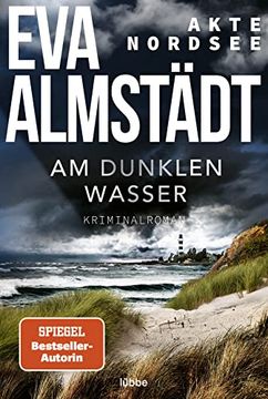 portada Akte Nordsee - am Dunklen Wasser: Kriminalroman (en Alemán)