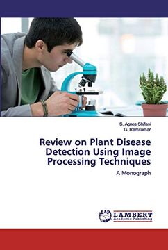 portada Review on Plant Disease Detection Using Image Processing Techniques: A Monograph (in English)