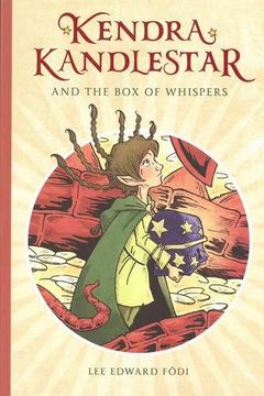 portada Kendra Kandlestar and the Box of Whispers: Book 1 (in English)