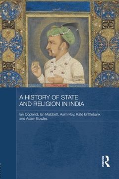 portada A History of State and Religion in India (Routledge Studies in South Asian History)