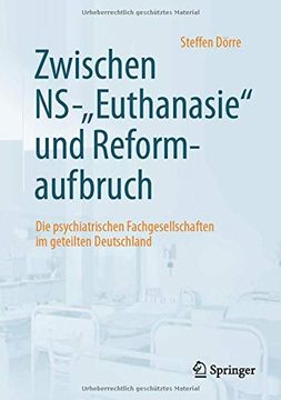portada Zwischem Ns-"Euthanasie" und Reformaufbruch: Die Psychiatrischen Fachgesellschaften im Geteilten Deutschland (en Alemán)