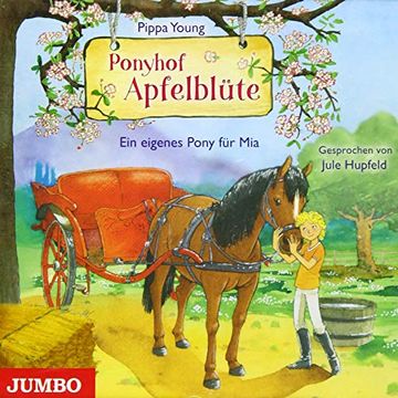 portada Ponyhof Apfelblüte 13. Ein Eigenes Pony für mia (en Alemán)