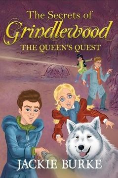 portada The Secrets of Grindlewood: The Queen's Quest (en Inglés)