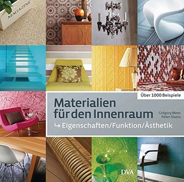 portada Materialien für den Innenraum: Eigenschaften - Funktion - Ästhetik. Über 1000 Beispiele