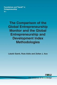 portada the comparison of the global entrepreneurship monitor and the global entrepreneurship and development index methodologies (en Inglés)