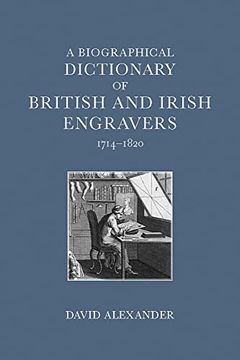 portada A Biographical Dictionary of British and Irish Engravers, 1714–1820 (en Inglés)