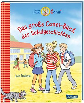 portada Conni-Erzählbände: Das Große Conni-Buch der Schulgeschichten: Sammelband von Conni-Geschichten für Leseanfänger und Fortgeschrittene - mit Zwei Ganz Neuen Geschichten (in German)