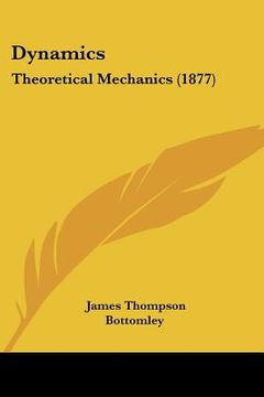 portada dynamics: theoretical mechanics (1877) (en Inglés)