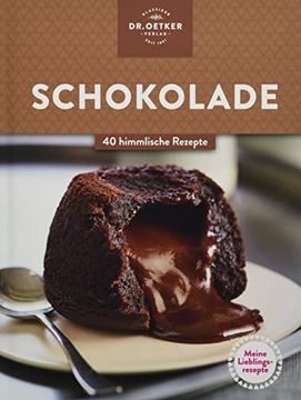 portada Meine Lieblingsrezepte: Schokolade: 40 Himmlische Rezepte (in German)