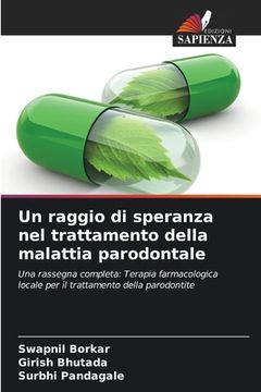 portada Un raggio di speranza nel trattamento della malattia parodontale (en Italiano)