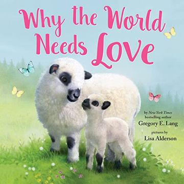 portada Why the World Needs Love (Why we Need) (en Inglés)